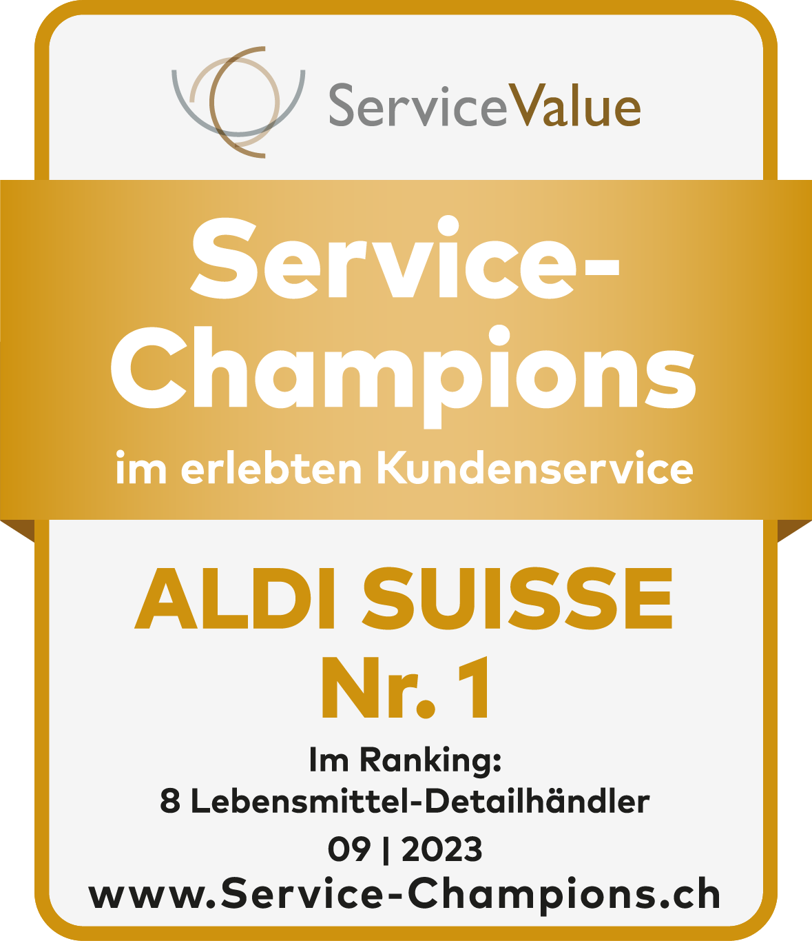 ALDI SUISSE ist 2022 gemäss ServiceValue GmbH Service-Champion im erlebten Kundenservice.
